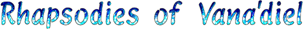 Rhapsodies of Vana'diel