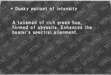 Dusky periapt of intensity